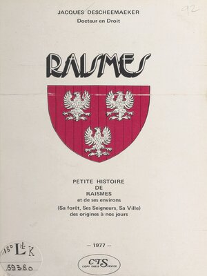 cover image of Petite histoire de Raismes